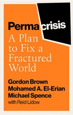 Permacrisis - A Plan to Fix a Fractured World